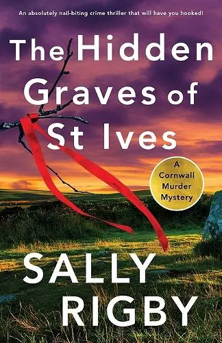 The Hidden Graves of St Ives cover