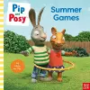 Pip and Posy: Summer Games: TV tie-in picture book cover