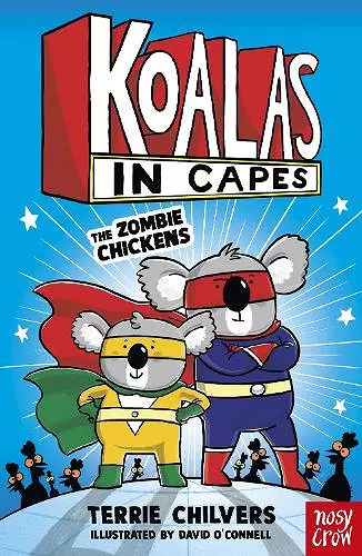 Koalas in Capes: The Zombie Chickens cover