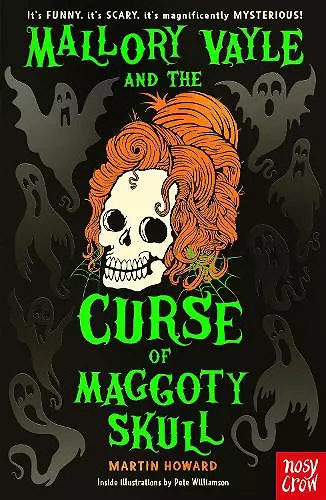 Mallory Vayle and the Curse of Maggoty Skull cover