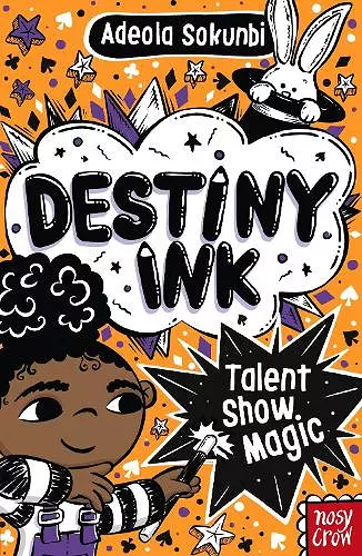 Destiny Ink: Talent Show Magic cover