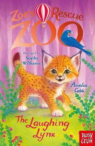 Zoe's Rescue Zoo: The Laughing Lynx cover