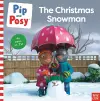 Pip and Posy: The Christmas Snowman (A TV tie-in picture book) cover