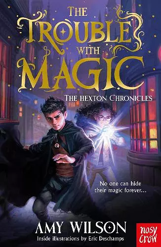 The Hexton Chronicles: The Trouble with Magic cover