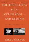 The Three Lives of a Czech Yogi and Beyond cover