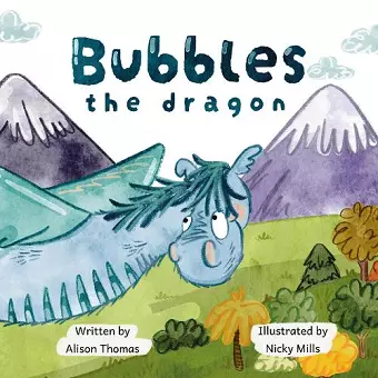 Bubbles The Dragon cover