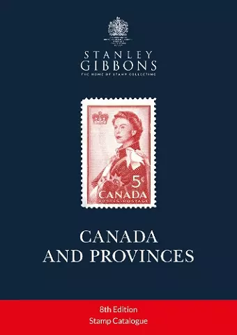 Canada & Provinces Stamp Catalogue 8th Edition cover