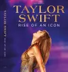 Taylor Swift: Rise of an Icon cover