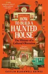 How to Build a Haunted House cover