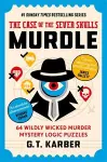 Murdle: The Case of the Seven Skulls: THE SUNDAY TIMES BESTSELLING SERIES cover