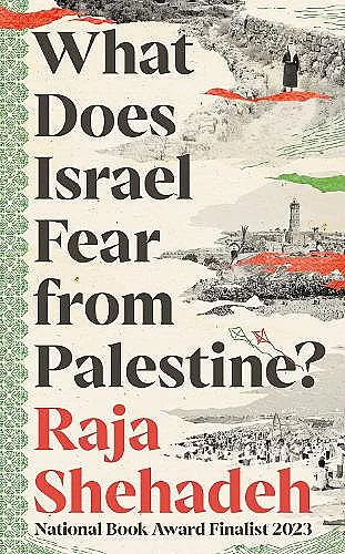 What Does Israel Fear from Palestine? cover