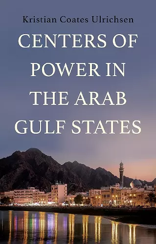 Centers of Power in the Arab Gulf States cover