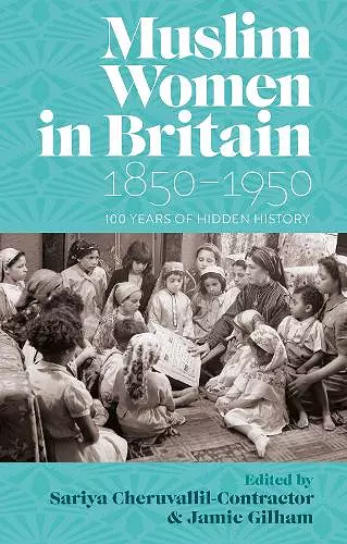 Muslim Women in Britain, 1850–1950 cover