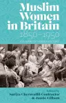 Muslim Women in Britain, 1850–1950 cover