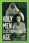 Holy Men of the Electromagnetic Age cover