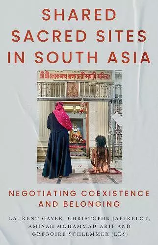 Shared Sacred Sites in South Asia cover