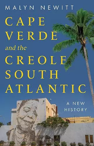 Cabo Verde and the Creole South Atlantic cover