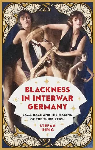 Blackness in Interwar Germany cover