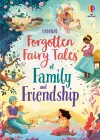 Forgotten Fairy Tales of Family and Friendship cover