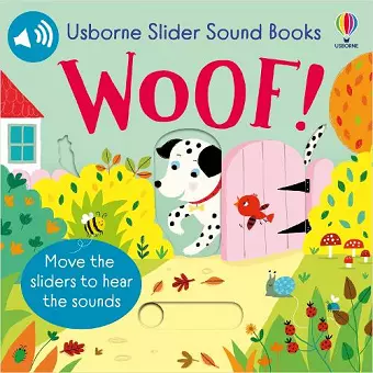 Slider Sound Books Woof! cover