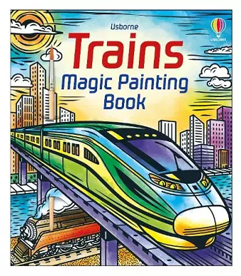 Trains Magic Painting Book cover