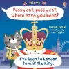 Pussy cat, pussy cat, where have you been? I've been to London to visit the King cover