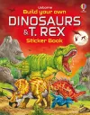 Build Your Own Dinosaurs and T. Rex Sticker Book cover