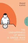 The Unhappiness of Being a Single Man cover