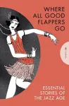 Where All Good Flappers Go cover