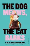The Dog Meows, The Cat Barks cover