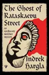 The Ghost of Rataskaevu Street cover