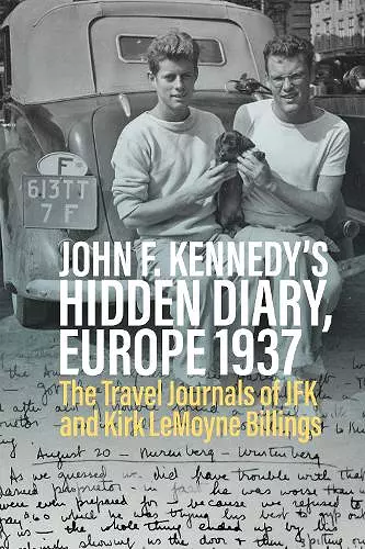 John F. Kennedy’s Hidden Diary, Europe 1937 cover