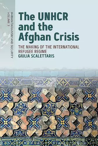 The UNHCR and the Afghan Crisis cover