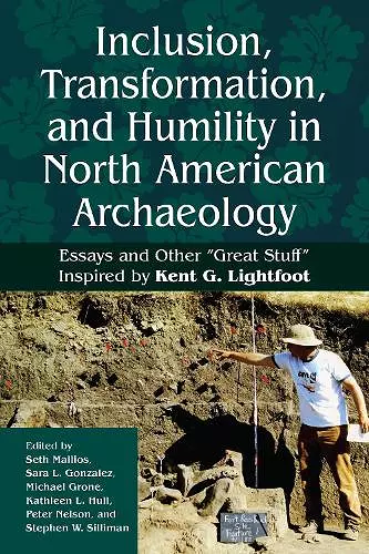 Inclusion, Transformation, and Humility in North American Archaeology cover