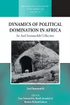 Dynamics of Political Domination in Africa cover