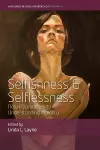 Selfishness and Selflessness cover