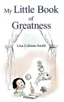 My Little Book of Greatness cover