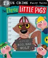 True Crime Fairy Tales The Three Little Pigs cover