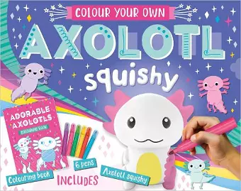 Colour Your Own Axolotl Squishy cover