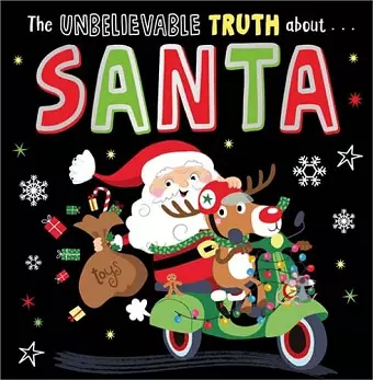 The Unbelievable Truth about Santa cover