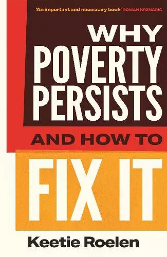 Why Poverty Persists and How to Fix It cover