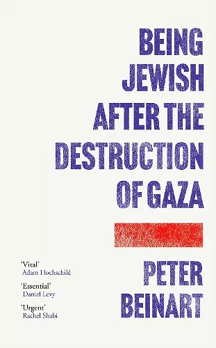 Being Jewish After the Destruction of Gaza cover