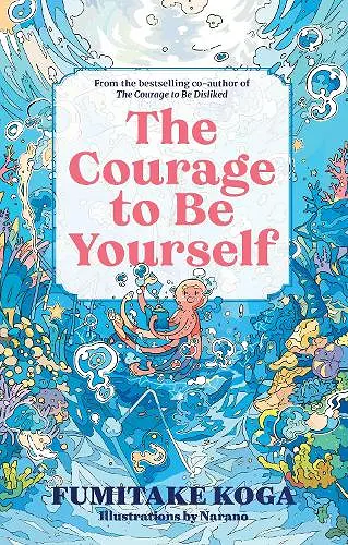The Courage to Be Yourself cover