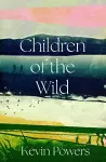 Children of the Wild cover