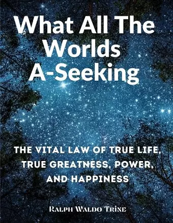 What All The Worlds A-Seeking cover