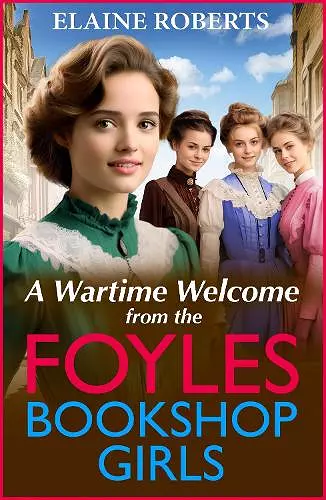 A Wartime Welcome from the Foyles Bookshop Girls cover