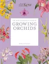 The Kew Gardener's Guide to Growing Orchids cover