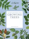 The Kew Gardener's Guide to Growing Trees cover