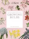 The Kew Gardener's Guide to Growing Bulbs cover