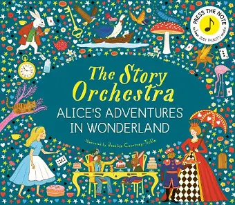 The Story Orchestra: Alice's Adventures in Wonderland cover